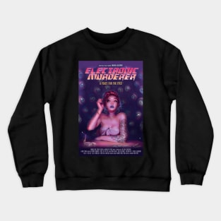 Cyberpunk 2077 ads - Electronic murderer Crewneck Sweatshirt